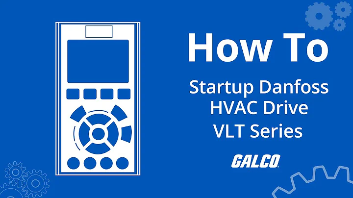 Danfoss's VLT Series, HVAC Drive Startup