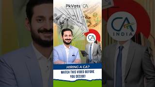Thinking of Hiring a Chartered Accountant? Here&#39;s What You Must Know! | CA Pk Vats