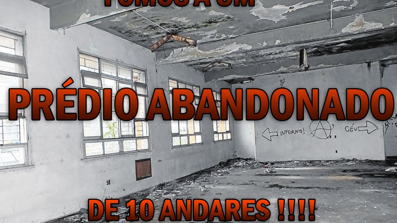 FOMOS A UM PRÉDIO ABANDONADO DE 10 ANDARES!!! (PARKOUR) - YouTube
