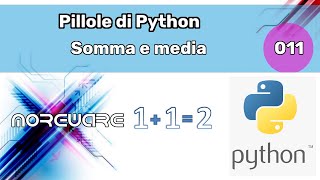 Pillole di Python #011 - Somma e media aritmetica