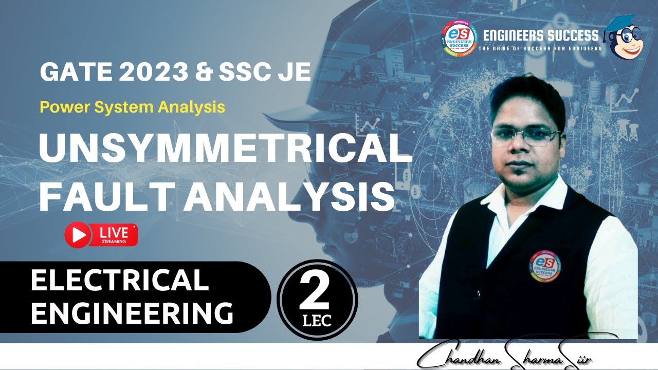 L-#2 | Unsymmetrical Fault Analysis | Power System | EE GATE 2023 - YouTube