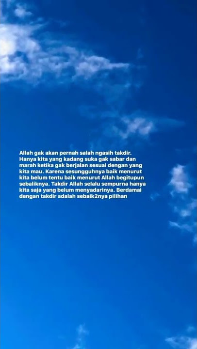 |STORY WA SINGKAT| PERCAYA TAKDIR ALLAH YANG TERBAIK