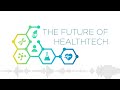 The future of healthtech terry loding