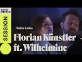 Florian knstler  halbe liebe ft wilhelmine songpoeten session