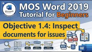 Objective 1.4: Inspect documents for issues | MOS Word 2019 Tutorial for Beginners
