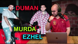 EZHEL X MURDA - DUMAN REACTION