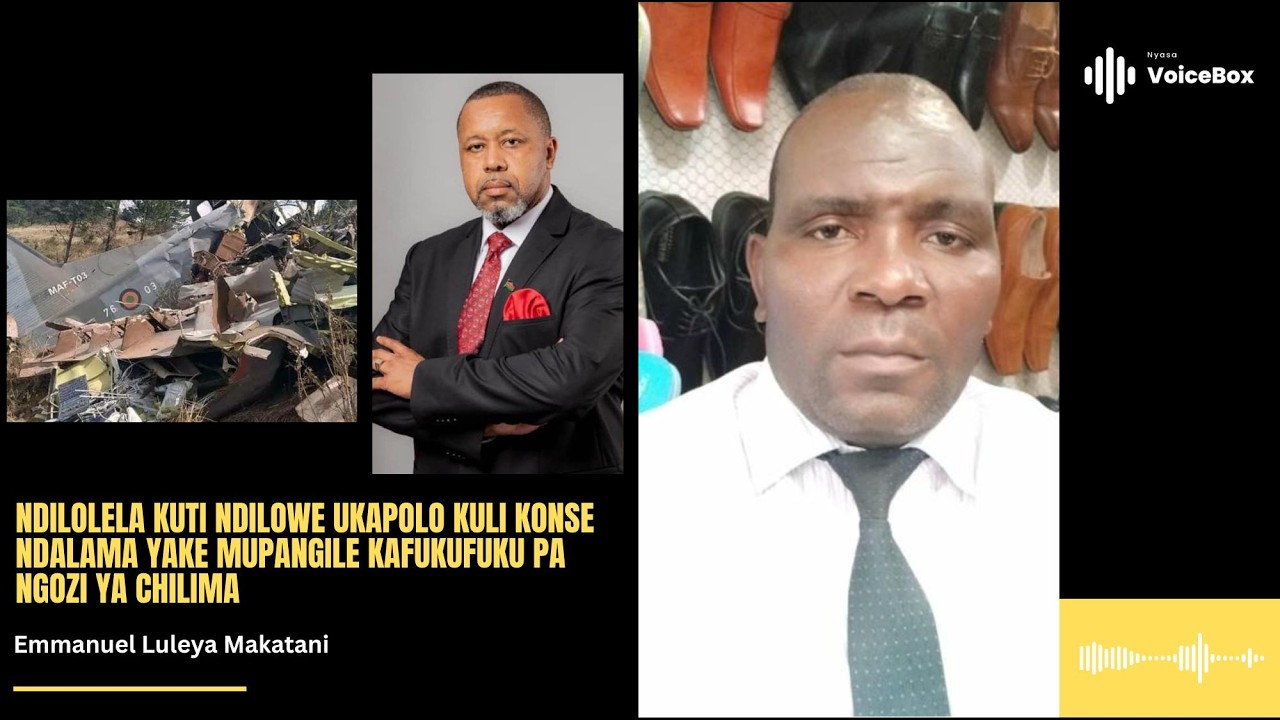 Ndilolela Kuti Ndilowe Ukapolo Kuli Konse Ndalama Yake Mupangile Kafukufuku Pa Ngozi Ya Chilima