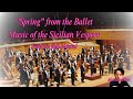 Verdi "Spring" from the Ballet Music of the Sicilian Vespers