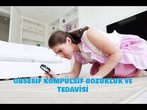 Obsesif Kompülsif Bozukluk - OKB-Takıntı Hastalığı-Temizlik Hastalığı