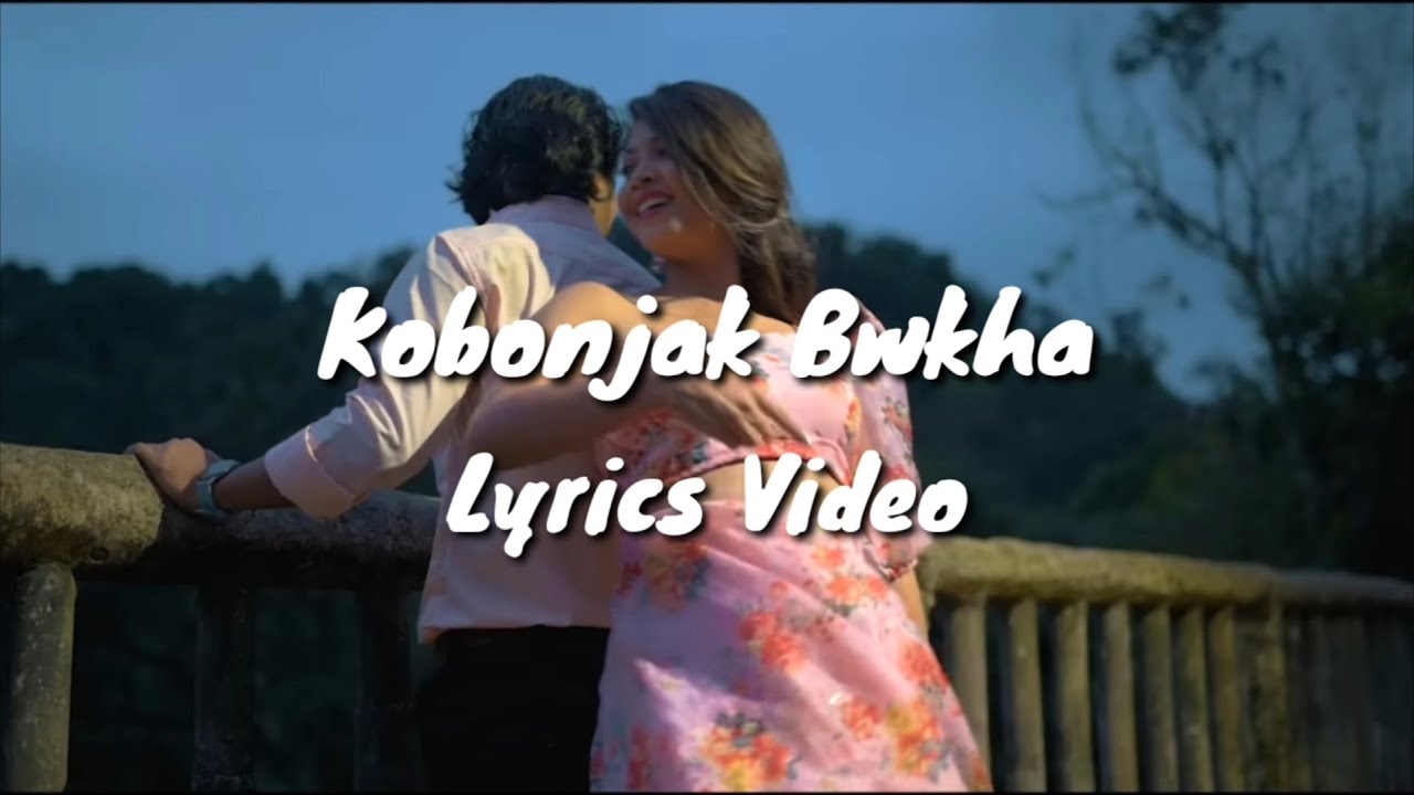 Kobonjak Bwkha Lyrics Video  2022  Dravid  Pinaki  Parmita  Nuai ft Hamthoma