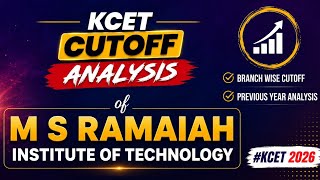 M S RAMAIAH INSTITUTE OF TECHNOLOGY | LAST 2 YEARS KCET CUTOFF ANALYSIS | #kea #kcet #msrit