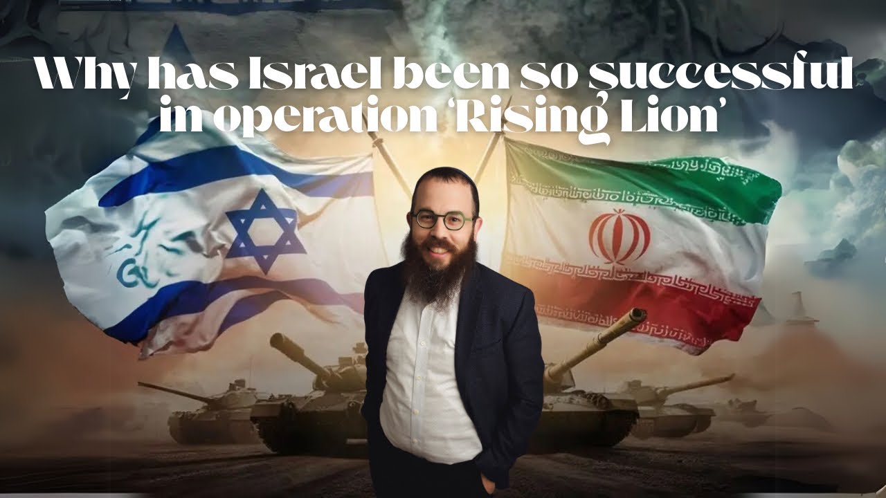 The secret why operation ’Rising Lion’ in Iran is such a success. Parashat Shelach. R Dovid Katz CWH