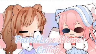 Pastel Love Meme • Collab With Cutie Veek • Inspired By Pastel Cookie And Ikumi Wolf