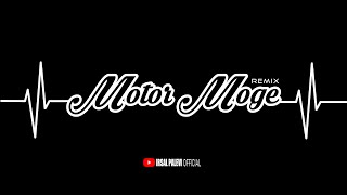 MATI POMPA🕺🏻 MOTOR MOGE (New Remix) | irsal palevi X arjun thmdv