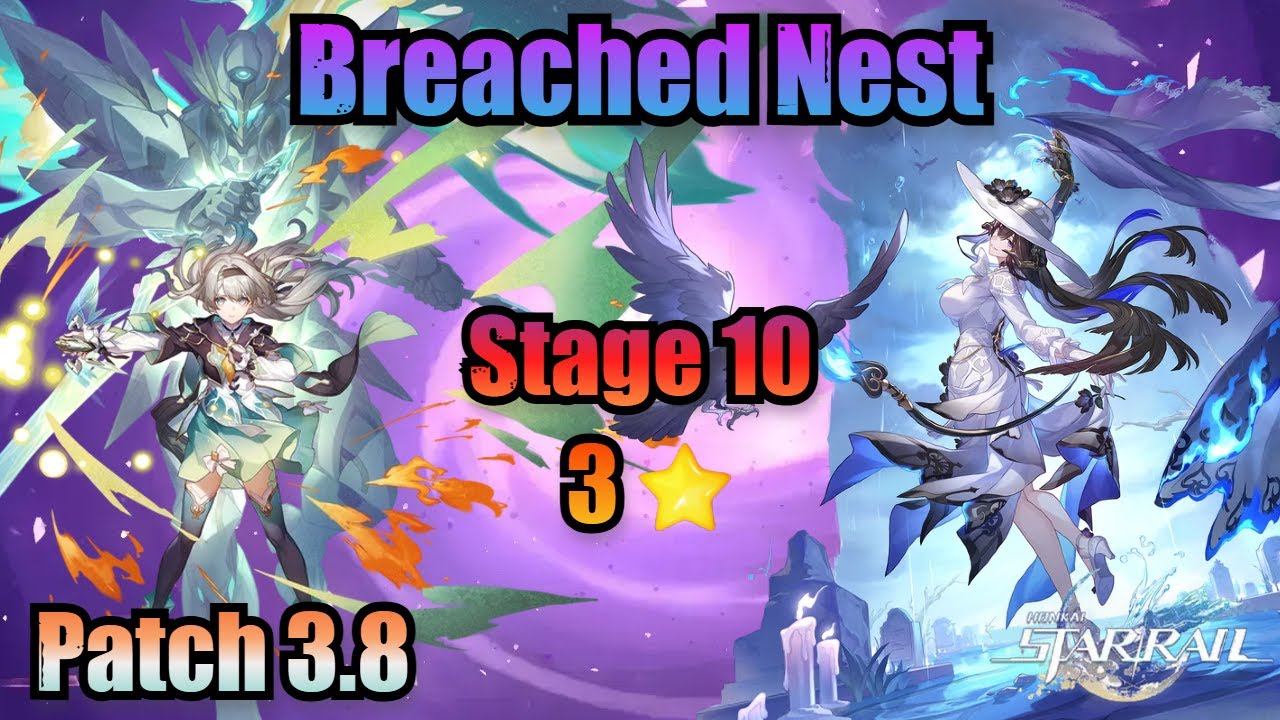 Breached Nest 10 / 3 Stars Clear - Honkai Star Rail 3.8