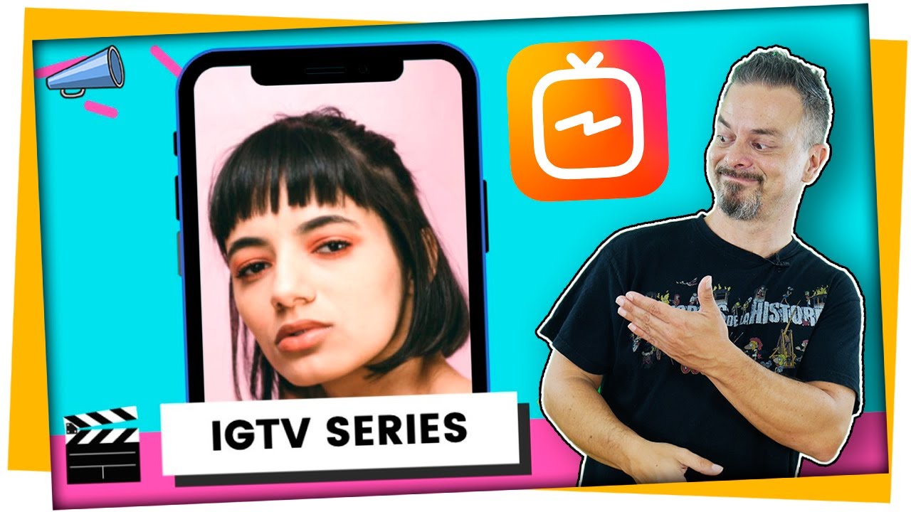  C mo Crear Una Serie En IGTV Y Que Te Vaya Bien YouTube