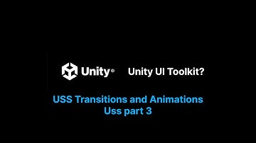 Smooth UI Animations with USS Transitions | Unity UI Toolkit