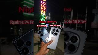 Realme P4 Pro Vs Redmi Note 15 Pro+ Night Camera Test! 😱 Who Won?