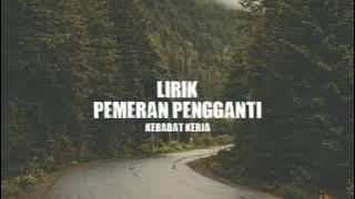 Download lagu Pemeran Pengganti -fiersa besari-kerabat kerja [Lirik Lagu]