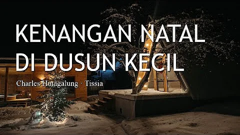 Lirik Lagu Natal - Kenangan Natal di Dusun Kecil | #lagunatal2022 #liriklagunatal