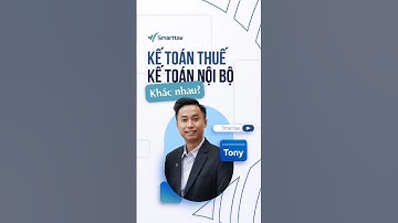 Sự Khác Nhau Giữa Kế Toán Thuế Và Kế Toán Nội Bộ? | Smarttax | Dịch Vụ Kế Toán Thuế Tại HCM