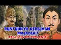 RUNTUHNYA KERAJAAN MAJAPAHIT