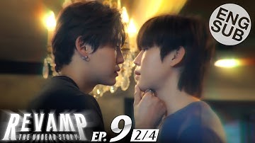 [Eng Sub] REVAMP THE UNDEAD STORY | EP.9 [2/4]