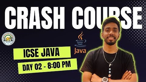 Crash Course Computer Class 10 ICSE ISC Java Programming