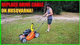 How To Replace Self Propelled Drive Cable on Husqvarna Push Lawnmower [Self Propelled Not Working]