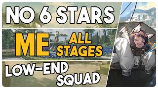 All ME Stages | ME-1 to ME-8 | Low End Squad |【Arknights - アークナイツ】