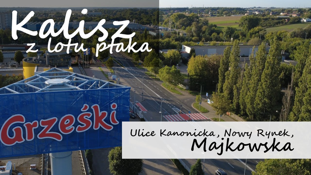 Kalisz z lotu ptaka... ulice Kanonicka, Nowy Rynek, Majkowska