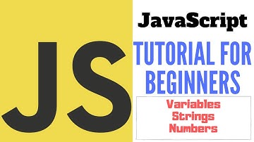 JavaScript Tutorial for Beginners [Part 2] - Variables, Strings, and Numbers