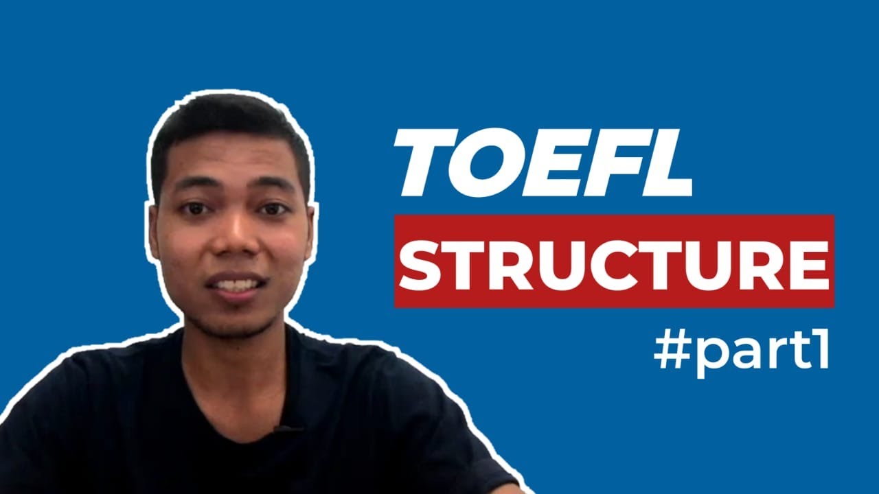 TOEFL STRUCTURE PART 1 YouTube