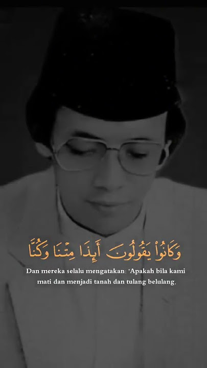 Surat Al Waqiah ayat 45 - 47 _ KH. MUAMMAR AZ