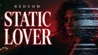 REDVOW - Static Lover | Dark Synth Pop Visualizer