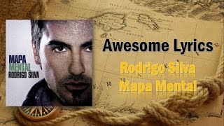 Video thumbnail of "Mapa Mental - Rodrigo Silva (Letra)"