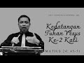 Kedatangan Tuhan Yesus Yang Ke-2 Kali//Matius 24: 45-51//Pdt. Stefanus Effendi, MA