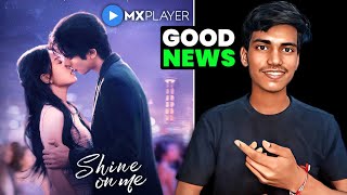 Shine On Me Chinese Drama Hindi Dubbed MX PLAYER MX Player New Upcoming Chinese Drama Hindi D