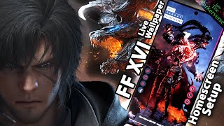 Clive Rosfield - Final fantasy 16 - Live Wallpaper & Android Setup - FFXVI Homescreen Setup - EP180