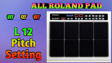 L12 Pitch Setting in Roland All Pad | Roland Spd 20 Pro | Spd 20 Pro