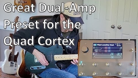 My New Favorite Preset fo the Quad Cortex
