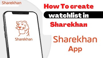 How To create Watchlist in Sharekhan  |sharekhan app full details in hindi | add in watchlist |