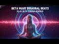 Beta Wave Binaural Beats 20 Hz Beta Gamma Border