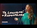 Te Louvarei + Espontâneo | Dunamis Music