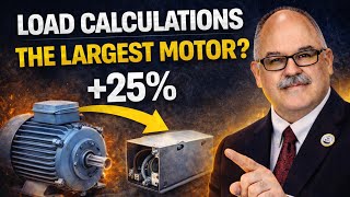 Why the Largest Motor Gets 25% in Load Calculations (NEC Explained)