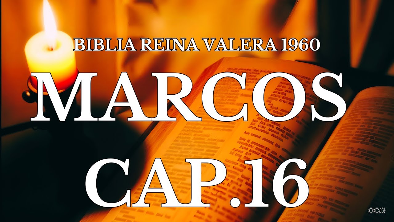 Biblia Hablada-BIBLIA REINA VALERA 1960 MARCOS CAP 16