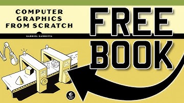 Computer Graphics From Scratch... Free!