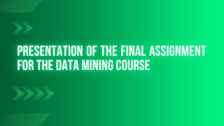 Presentation of the final assignment for the data mining course Net Worth