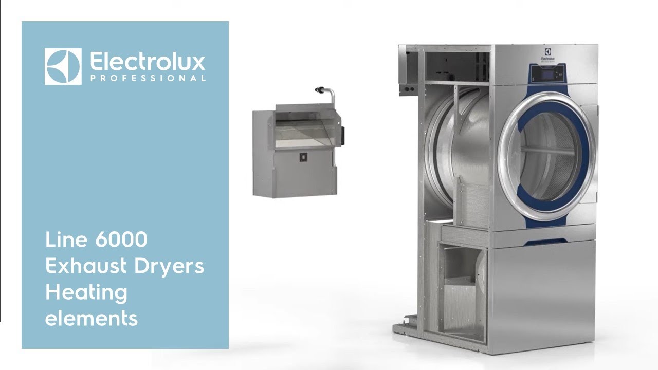 Line 6000 Exhaust Dryers Heating elements Electrolux Professional