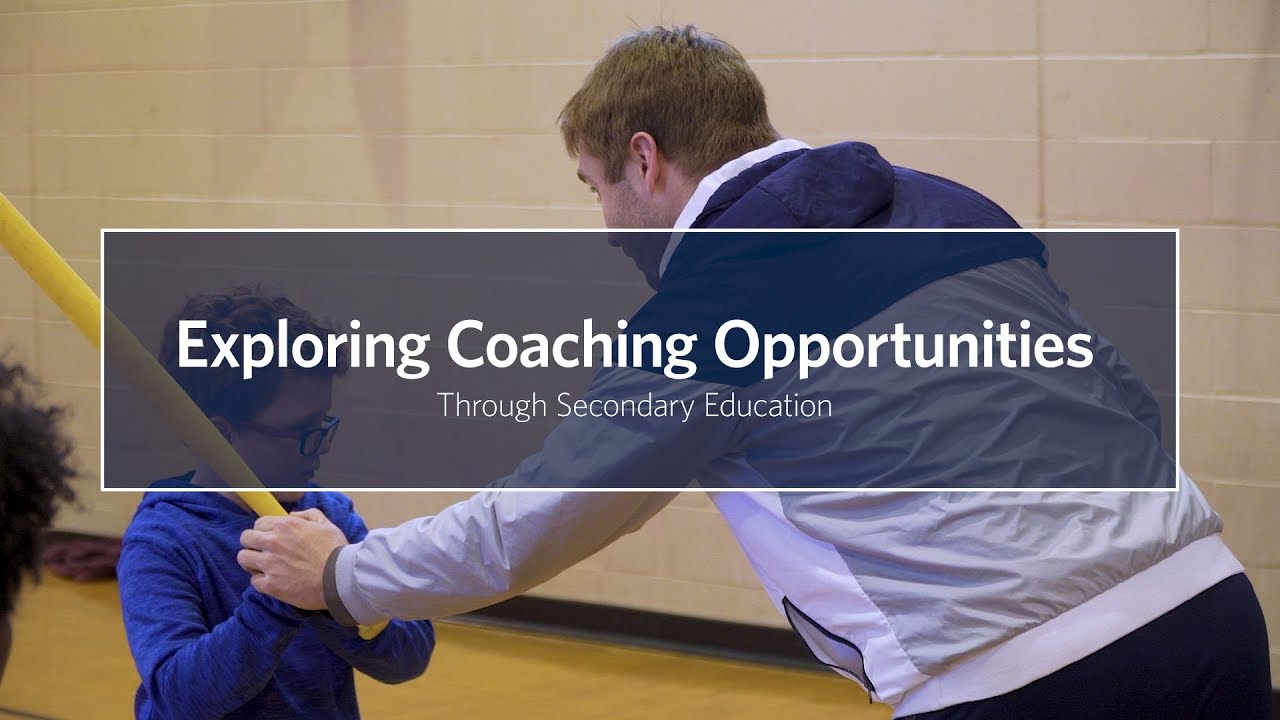 Exploring Coaching EXPLORING COACHING OPPORTUNITIES THROUGH SECONDARY EDUCATION - YouTube